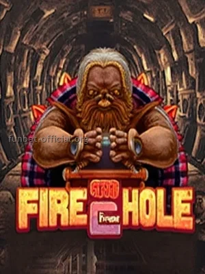 Fire in the Hole 2